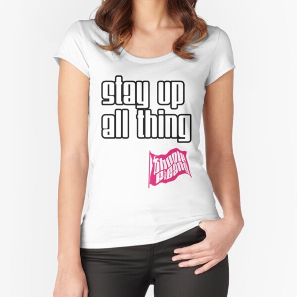 Stay Up All Thing Fitted Scoop T-Shirt