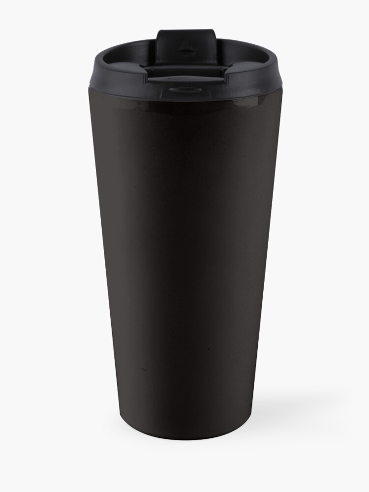 Alternate view of Don't Tell Mom the Babysitter's Dead - I'm right on top of that Rose Travel Mug