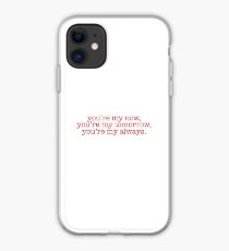 Vinilo o funda para iPhone jane la virgen - eres mi ahora, eres mi mañana, eres mi siempre.