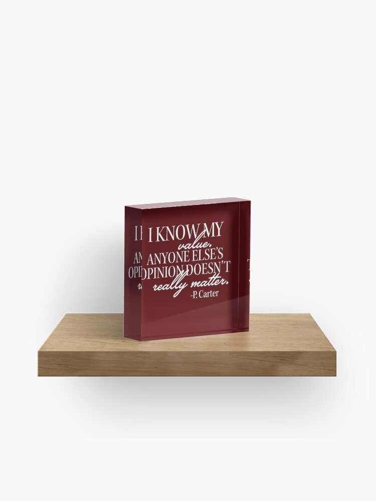 I Know My Value Acrylic Block By Imaginemorgans Redbubble
