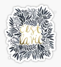 C'est la Vie – Grey & Gold Sticker