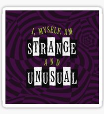 Strange and Unusual Sticker