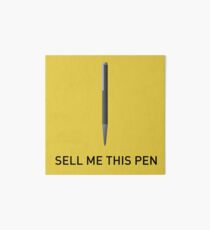 Verkaufe mir diesen Stift - Wolf der Wall Street Galeriedruck