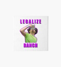 Legalize Ranch Version 1 Galeriedruck