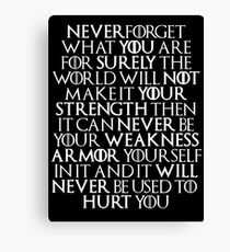 Never Forget Who You Are - Tyrion Lannister Quote Canvas Print