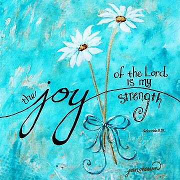 Artwork thumbnail, The Joy of the Lord is my Strength by Jan Marvin by janmarvin