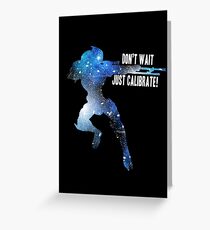 Mass Effect Silhouettes, Garrus - Don't Wait, Just Calibrate! Greeting Card