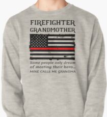 Proud Firefighter Grandmother Fireman Firewoman Grandma Thin Red Line Flag Pullover