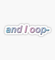 and i oop- Sticker