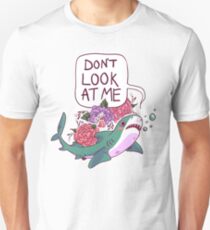 Don't Look at Me Unisex T-Shirt
