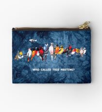 WHO CALLED THIS MEETING? Studio Pouch
