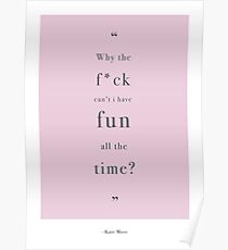 Kate Moss Quote Poster