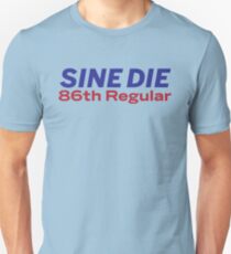 Sine Die - Texas Legislature - 86th Legislature Slim Fit T-Shirt