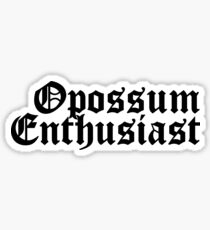 Opossum Enthusiast Sticker