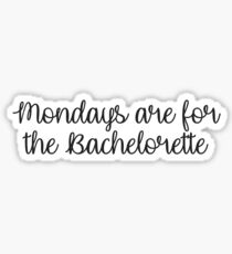 Bachelorette Mondays Sticker