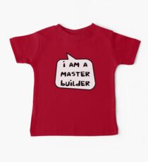 I AM A MASTER BUILDER by Bubble-Tees.com Baby Tee