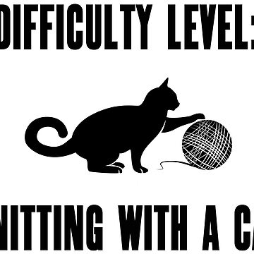 Difficulty Level: Knitting With A Cat Funny Throw Pillow for Sale by  CroyleC