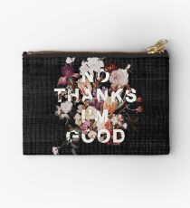 No Thanks I'm Good Studio Pouch