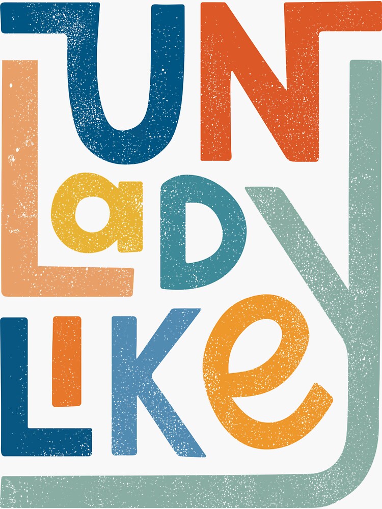 UNLADYLIKE by cabinsupplyco