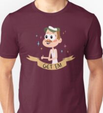 Get Em Unisex T-Shirt