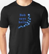 Camiseta unisex Bob dice hola