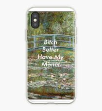 Better Have My iPhone Case