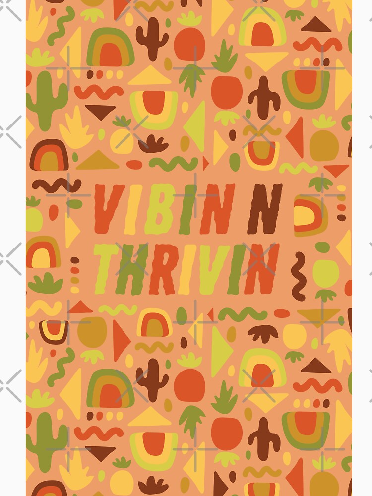 Vibin n Thrivin by doodlebymeg