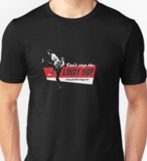 Can't stop the Lindy Hop! Unisex T-Shirt