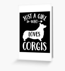 Just a Girl Who Loves Corgis Gift for Dog Lover Girls Corgi Grußkarte