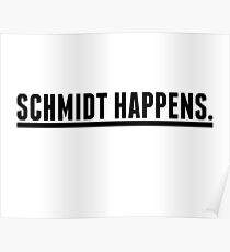 Schmidt Happens Poster