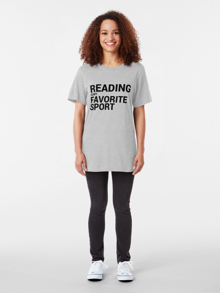Alternate view of Reading is my Favorite Sport Slim Fit T-Shirt