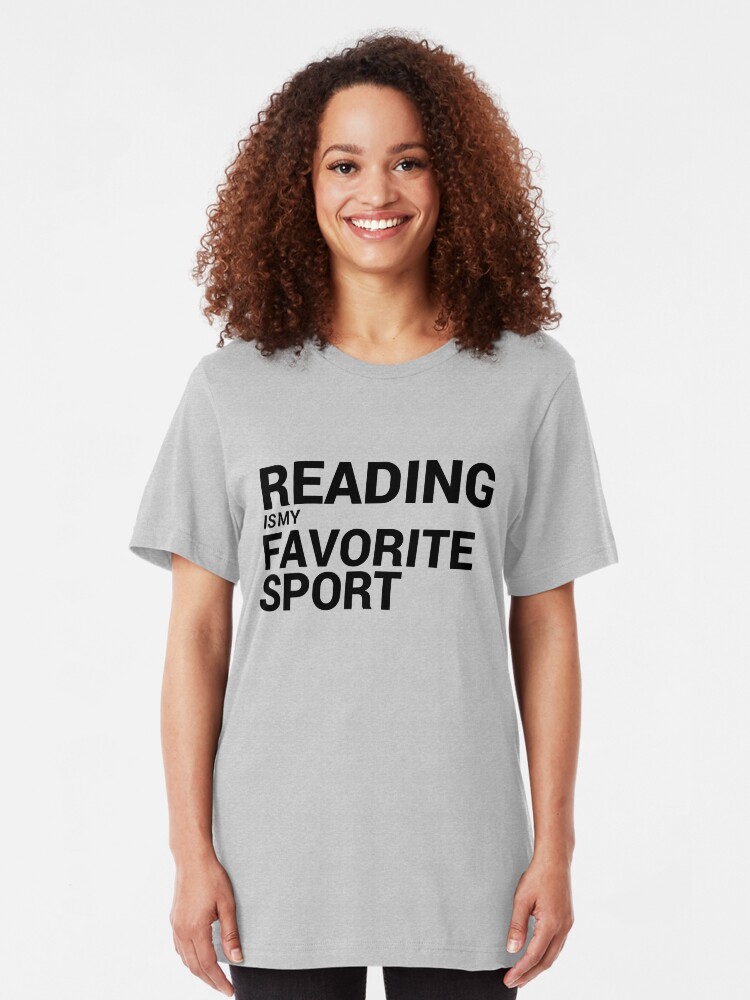 Alternate view of Reading is my Favorite Sport Slim Fit T-Shirt