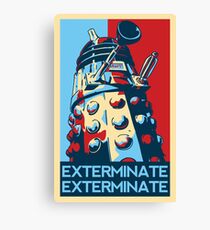 EXTERMINATE Hope Canvas Print