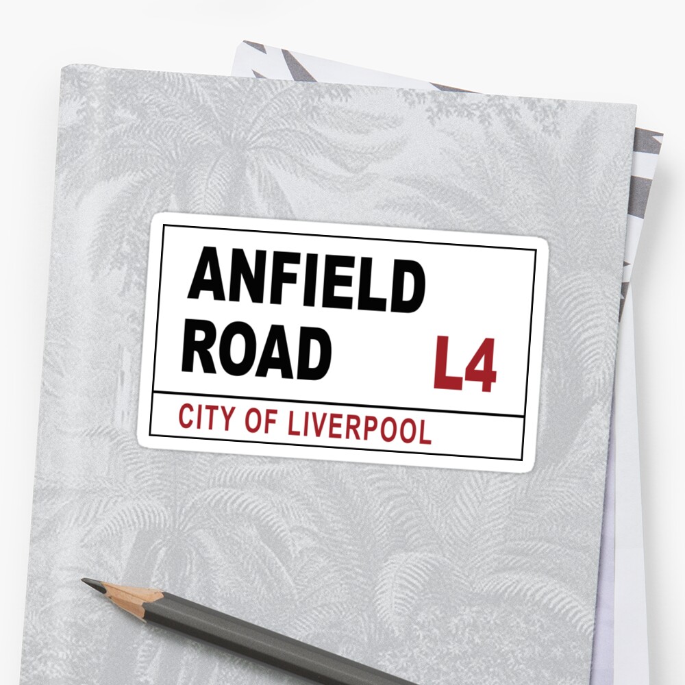 Anfield Road Liverpool Street Sign Sticker By Rogue Design Redbubble