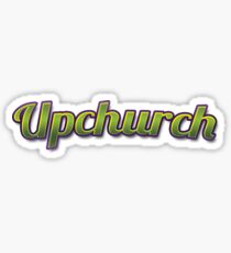 Upchurch Stickers | Redbubble