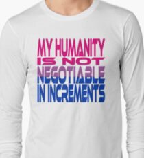 My Humanity is Not Negotiable in Increments (Pink, Purple, Blue) Long Sleeve T-Shirt