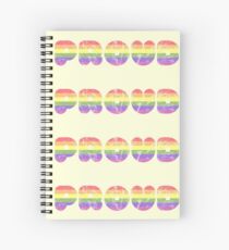 Proud - LGBT+ Spiral Notebook