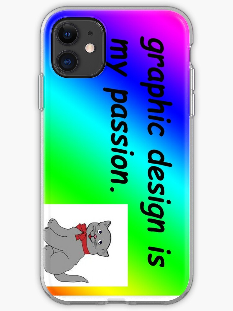 Graphic Design Is My Passion Rainbow Comic Sans Iphone Case