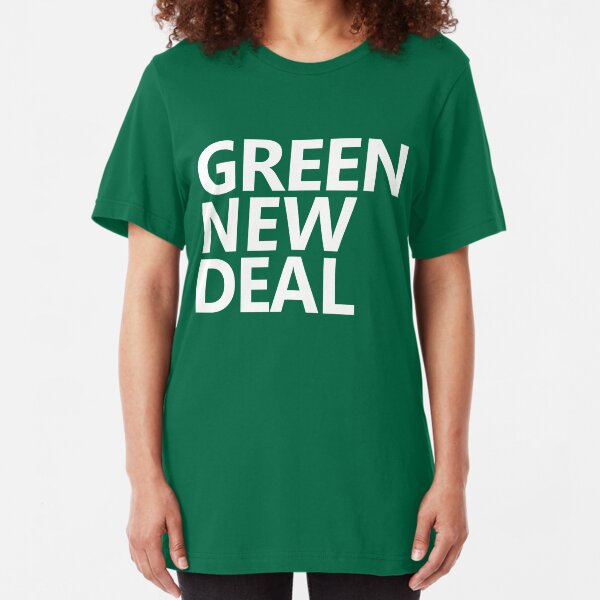 Green New Deal - White Text Slim Fit T-Shirt