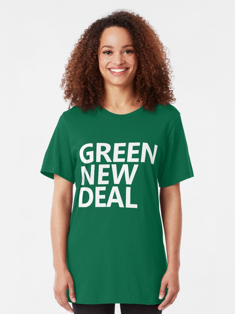 Alternate view of Green New Deal - White Text Slim Fit T-Shirt