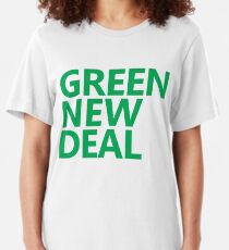 Green New Deal - Green Text Slim Fit T-Shirt