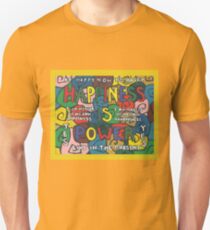 Happiness is Power - Be Happy Now - Live in the Present - Yes Slim Fit T-Shirt