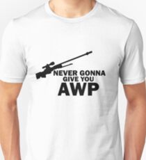 Never Gonna Give you AWP Unisex T-Shirt
