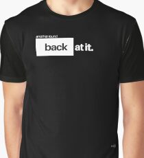 At It Again Graphic T-Shirt