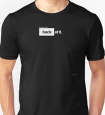 At It Again Slim Fit T-Shirt