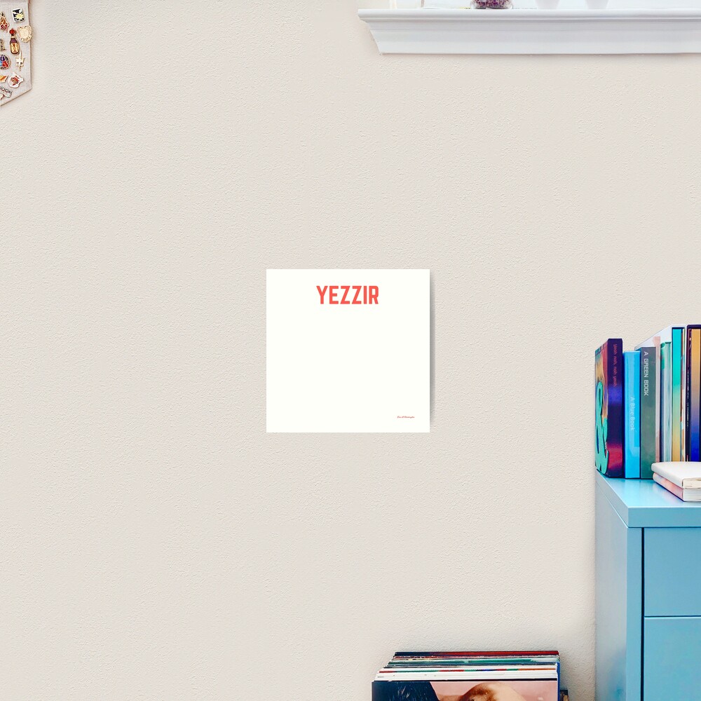 yezzir Art Print