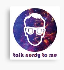 NERDY TALK ― for him Canvas Print