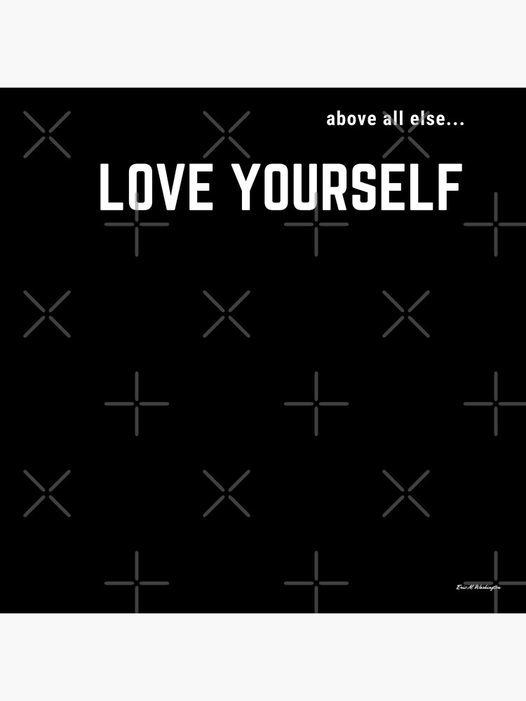 LOVE YOURSELF #2 by EWashMedia