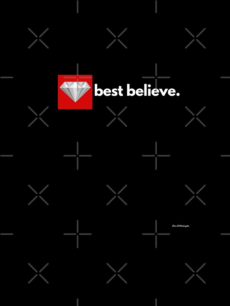 best believe by EWashMedia