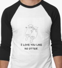 Ich liebe dich wie kein Otter Baseballshirt mit 3/4-Arm